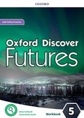 Cover: Oxford Discover Futures: Level 5: Workbook with Online Practice - Oxford University Press
