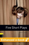 Cover: Oxford Bookworms Library Level 1: Five Short Plays E-Book - Oxford University Press, USA