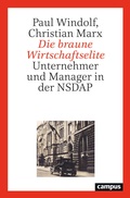 Cover: Die braune Wirtschaftselite - Campus