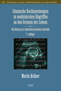 Abbildung von: Islamische Rechtsmeinungen zu medizinischen Eingriffen an den Grenzen des Lebens - Ergon