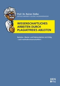 Abbildung von: Wissenschaftliches Arbeiten durch plagiatfreies Ableiten - HDS