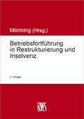 Cover: Betriebsfortf&uuml;hrung in Restrukturierung und Insolvenz - RWS