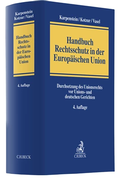 Cover: Handbuch Rechtsschutz in der Europ&auml;ischen Union - C.H.BECK