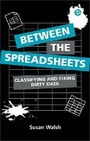 Cover: Between the Spreadsheets - Facet Publishing