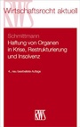 Cover: Haftung von Organen in Krise, Restrukturierung und Insolvenz - RWS