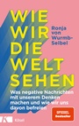 Cover: Wie wir die Welt sehen - Kösel
