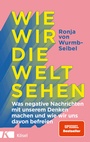 Cover: Wie wir die Welt sehen - Kösel