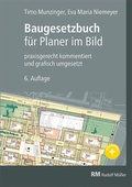 Abbildung von: Baugesetzbuch für Planer im Bild - Rudolf Müller Verlag