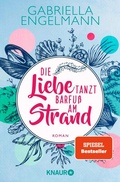 Cover: Die Liebe tanzt barfu&szlig; am Strand - Knaur