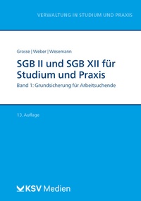 Abbildung von: SGB II und SGB XII für Studium und Praxis (Bd. 1/3) - Kommunal- und Schul-Verlag