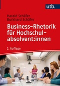 Cover: Business-Rhetorik f&uuml;r Hochschulabsolvent:innen - UTB