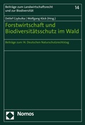 Cover: Forstwirtschaft und Biodiversit&auml;tsschutz im Wald - Nomos