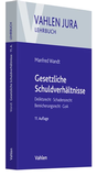 Cover: Gesetzliche Schuldverh&auml;ltnisse - Vahlen