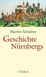 Cover: Geschichte Nürnbergs - C.H.BECK