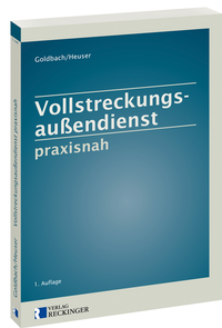 Abbildung von: Vollstreckungsaußendienst praxisnah - Verlag Reckinger