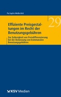 Abbildung von: Effiziente Preisgestaltungen im Recht der Benutzungsgebühren - Kommunal- und Schul-Verlag