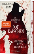 Cover: Die Chroniken von Rotk&auml;ppchen - Allein im tiefen, tiefen Wald - Penhaligon