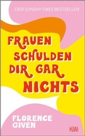 Cover: Frauen schulden dir gar nichts - Kiepenheuer & Witsch