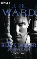 Cover: Schakal - Black Dagger Prison Camp 1 - Heyne