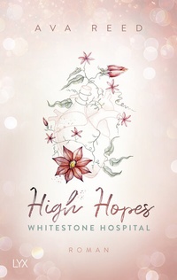 Abbildung von: Whitestone Hospital - High Hopes - LYX