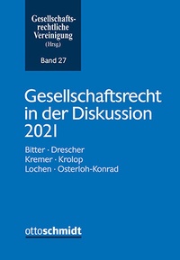Abbildung von: Gesellschaftsrecht in der Diskussion 2021 - Otto Schmidt Verlag