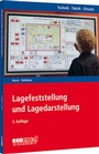 Cover: Lagefeststellung und Lagedarstellung - ecomed Storck