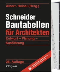 Abbildung von: Schneider - Bautabellen für Architekten - Reguvis Fachmedien