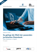 Abbildung von: So gelingt die Wahl der passenden juristischen Datenbank - Freie Fachinformationen