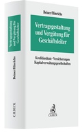 Bild: Vertragsgestaltung und Verg&uuml;tung f&uuml;r Gesch&auml;ftsleiter - C.H.BECK