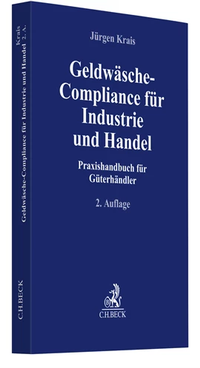 Abbildung von: Compliance für die Praxis / Geldwäsche-Compliance für Industrie und Handel - C.H.BECK