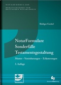Cover: NotarFormulare Sonderf&auml;lle Testamentsgestaltung - Deutscher Notarverlag