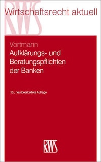 Abbildung von: Aufklärungs- und Beratungspflichten der Banken - RWS