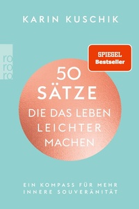Abbildung von: 50 Sätze, die das Leben leichter machen - Rowohlt Taschenbuch