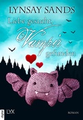Cover: Liebe gesucht, Vampir gefunden - LYX