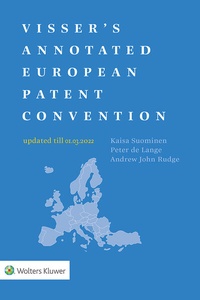 Bild vergrößern Bild: Visser's Annotated European Patent Convention 2022 Edition - Kluwer Law International