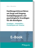 Abbildung von: Psychologische und sozialpädagogische Grundlagen beim Sorge-und Umgangsrecht (E-Book) - Reguvis Fachmedien