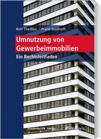 Abbildung von: Umnutzung von Gewerbeimmobilien (E-Book) - Reguvis Fachmedien