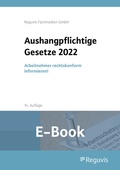 Abbildung von: Aushangpflichtige Gesetze 2022 (E-Book) - Reguvis Fachmedien