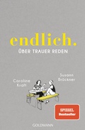 Cover: endlich. - Goldmann