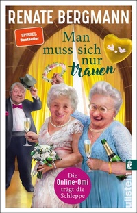 Enlarge image Cover: Man muss sich nur trauen - Ullstein Taschenbuchverlag