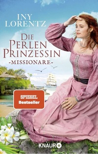 Abbildung von: Die Perlenprinzessin. Missionare - Knaur Taschenbuch