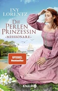 Cover: Die Perlenprinzessin. Missionare - Knaur Taschenbuch