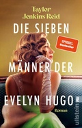 Cover: Die sieben M&auml;nner der Evelyn Hugo - Ullstein Taschenbuchverlag