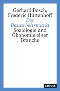 Enlarge image Cover: Der Bauarbeitsmarkt - Campus