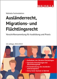Abbildung von: Ausländerrecht, Migrations- und Flüchtlingsrecht - Walhalla