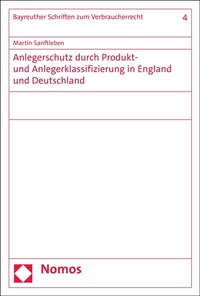 Abbildung von: Anlegerschutz durch Produkt- und Anlegerklassifizierung in England und Deutschland - Nomos