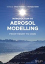 Cover: Introduction to Aerosol Modelling: From Theory to Code - Wiley-Blackwell