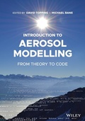 Cover: Introduction to Aerosol Modelling: From Theory to Code - Wiley-Blackwell