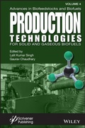 Cover: Advances in Biofeedstocks and Biofuels, Volume 4: Production Technologies for Gaseous and Solid Biof uels - Wiley