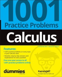 Abbildung von: Calculus: 1001 Practice Problems For Dummies (+ Fr ee Online Practice) - Wiley